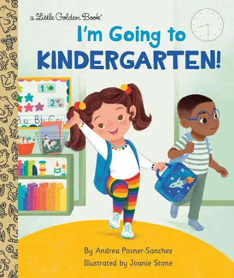 I’m Going to Kindergarten Little Golden Book