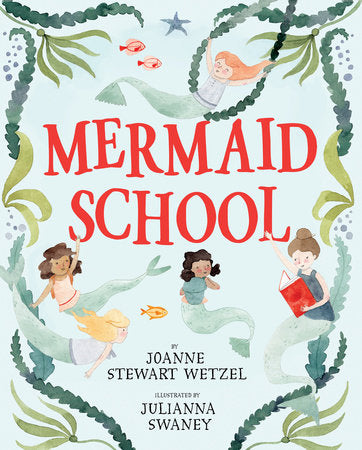 Mermaid School Hardcover Book