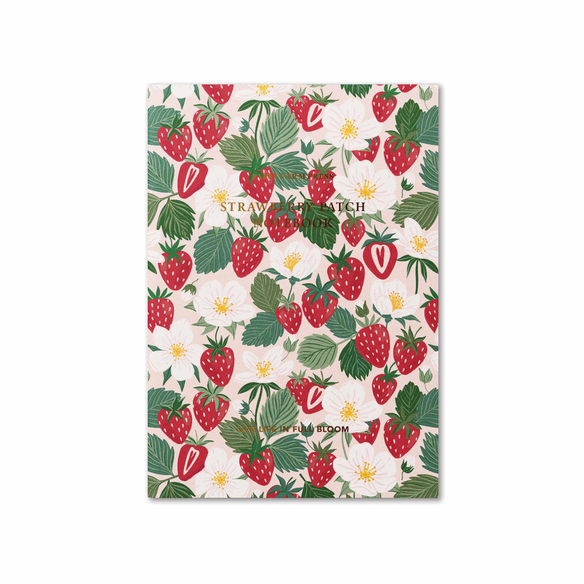 Live Life in Full Bloom Strawberry Patch Stitched Notebook