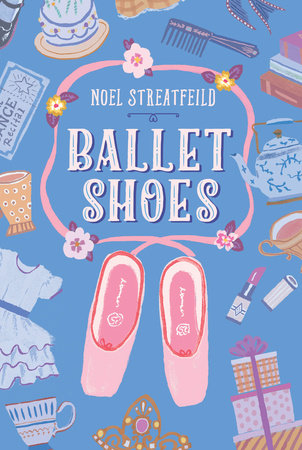 Ballet Shoes Hardcover Book