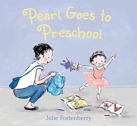 Pearl Goes to Preschool Hardcover Book
