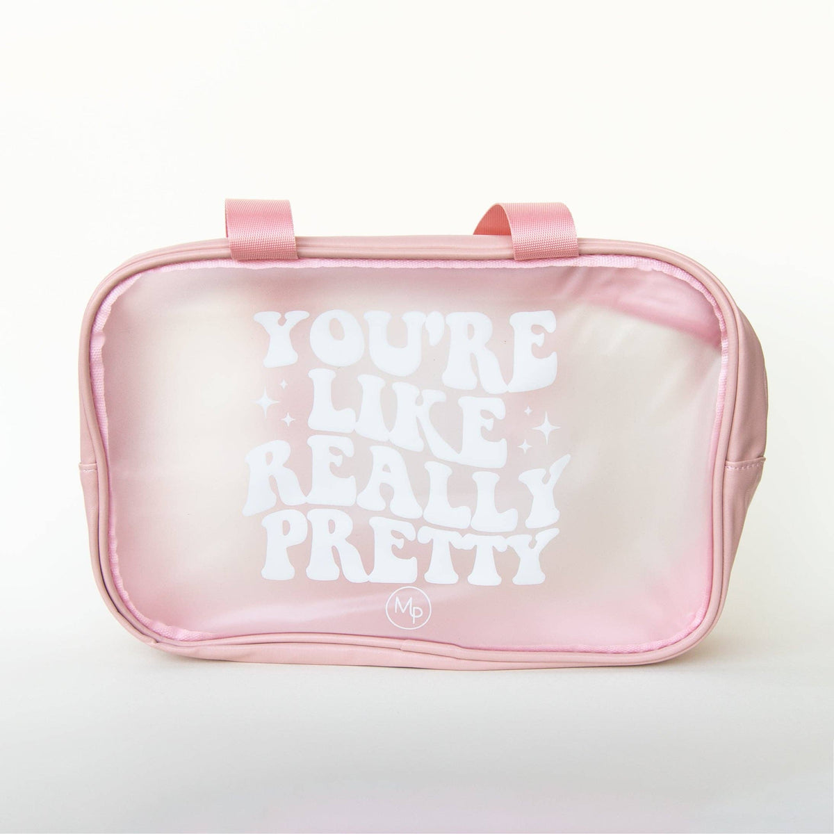 You&#39;re Like Really Pretty - Large Accessory Bag