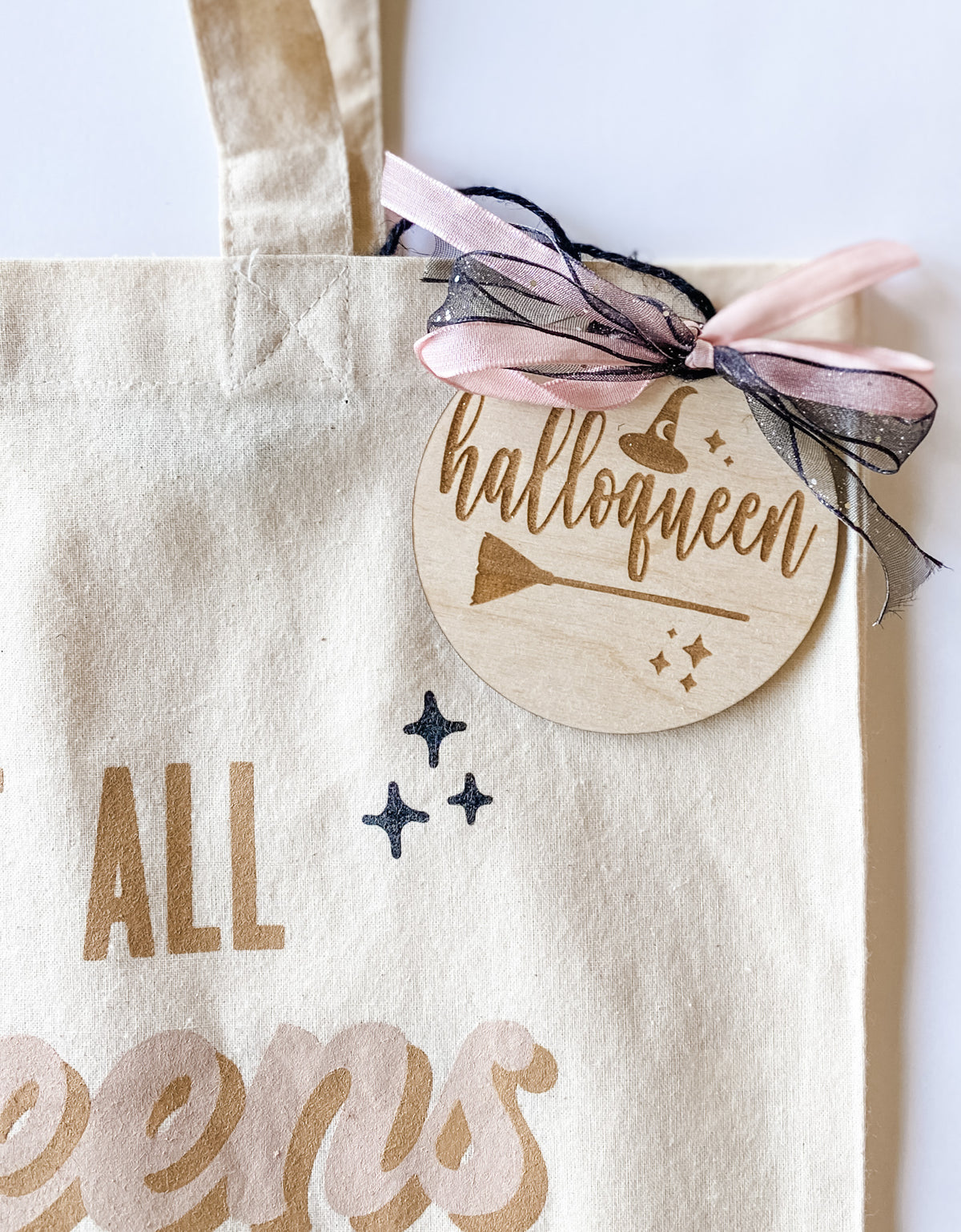 Not All Queens Wear Crowns Canvas Tote (tag not included)