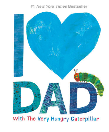 I Love Dad with the Very Hungry Caterpillar Book
