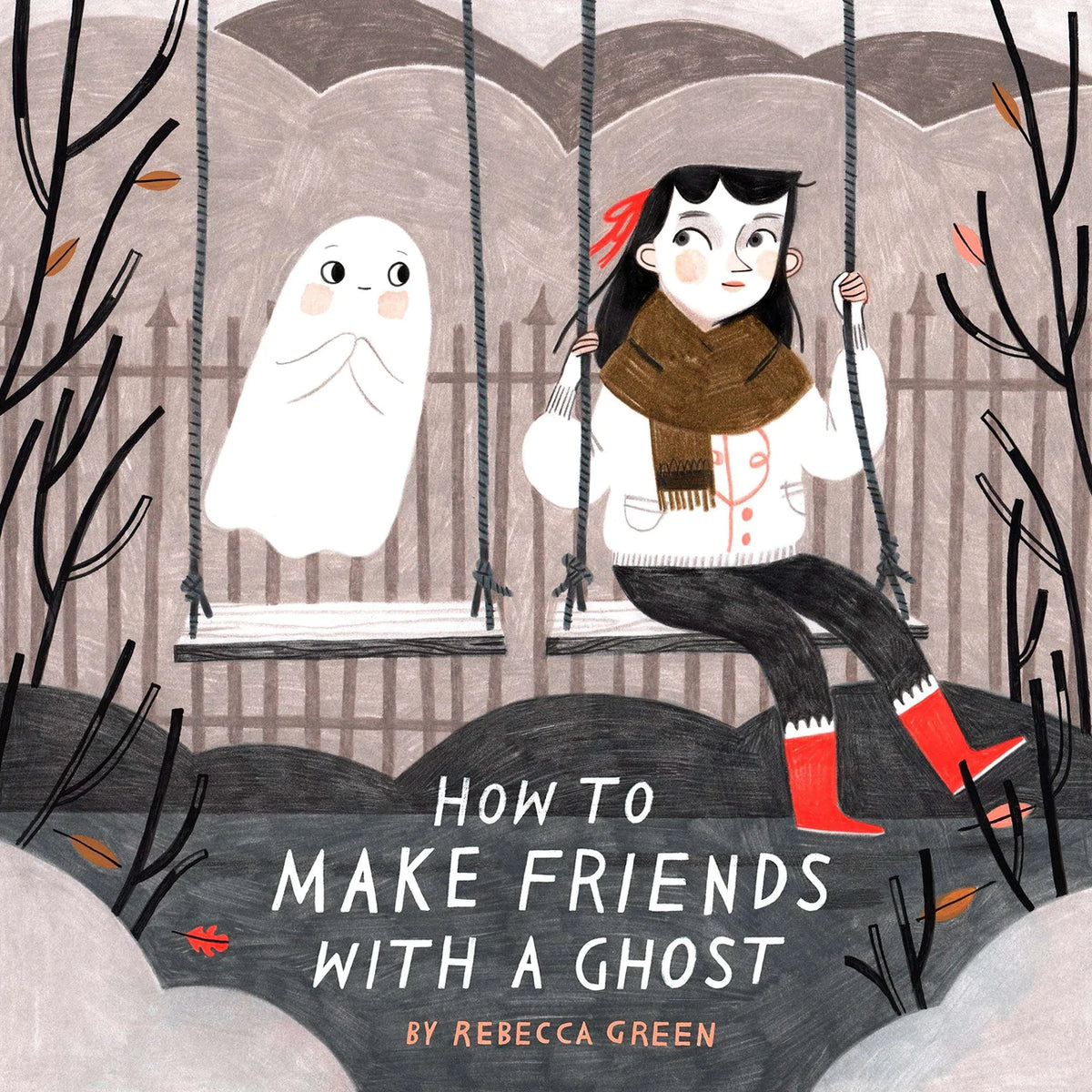 How to Make Friends with a Ghost- Hardcover Book