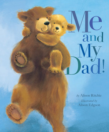 Me and My Dad! Hardcover Book